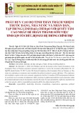 Phát huy cao độ tinh thần trách nhiệm trước Đảng, Nhà nước và nhân dân, tập trung lãnh đạo, chỉ đạo với quyết tâm cao nhất để hoàn thành sớm việc tinh gọn tổ chức, bộ máy hệ thống chính trị