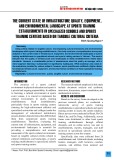 The current state of infrastructure quality, equipment, and environmental landscape at sports training establishments in specialized schools and sports training centers based on tangible cultural criteria