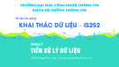 Bài giảng Khai thác dữ liệu: Chương 2 - ThS. Dương Phi Long
