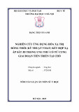 Tóm tắt Luận án Tiến sĩ Y học: Nghiên cứu ứng dụng hóa xạ trị đồng thời (kỹ thuật VMAT) kết hợp xạ áp sát 3D trong ung thư cổ tử cung giai đoạn tiến triển tại chỗ