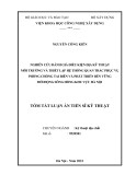 Tóm tắt Luận án Tiến sĩ Kỹ thuật: Nghiên cứu đánh giá điều kiện địa kỹ thuật môi trường và thiết lập hệ thống quan trắc phục vụ phòng chống tai biến và phát triển bền vững đới động sông Hồng khu vực Hà Nội