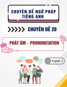 Chuyên đề ngữ pháp tiếng Anh - Chuyên đề 20: Phát âm – pronunciation