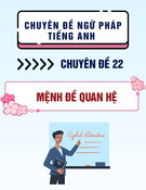 Chuyên đề ngữ pháp tiếng Anh - Chuyên đề 22: Mệnh đề quan hệ – relative clauses
