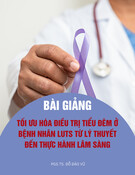Bài giảng Tối ưu hóa điều trị tiểu đêm ở bệnh nhân LUTS từ lý thuyết đến thực hành lâm sàng - PGS.TS. Đỗ Đào Vũ