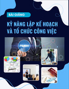 Bài giảng Kỹ năng lập kế hoạch và tổ chức công việc - ThS. Hồ Bạch Nhật