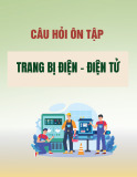 Câu hỏi ôn tập Trang bị điện - điện tử