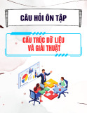 Câu hỏi ôn tập Cấu trúc dữ liệu và giải thuật