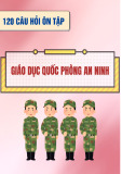 120 câu hỏi ôn tập môn Giáo dục Quốc phòng - An ninh