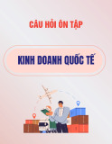 Câu hỏi ôn tập Kinh doanh quốc tế