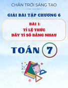 Giải bài tập Toán 7 - Bài 1: Tỉ lệ thức - Dãy tỉ số bằng nhau - CTST