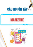 Câu hỏi ôn tập học phần Marketing