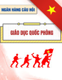 Ngân hàng câu hỏi thi học phần I môn Giáo dục quốc phòng