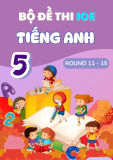 Bộ đề thi IOE Tiếng Anh 5 (Round 11 - 15)