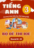 Bài tập luyện tập ôn thi Tiếng Anh IOE lớp 3 (Round 16 - 20)