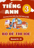 Bài tập luyện tập ôn thi Tiếng Anh IOE lớp 3 (Round 21 - 25)