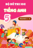 Bộ đề thi IOE Tiếng Anh 5 (Round 1 - 5)