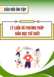 Câu hỏi ôn tập Lý luận và phương pháp giáo dục thể chất