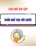 Câu hỏi ôn tập Ngôn ngữ học đối chiếu