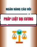 Ngân hàng câu hỏi Pháp luật đại cương