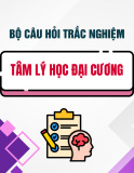 Bộ câu hỏi trắc nghiệm Tâm lý học đại cương