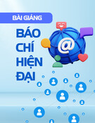 Bài giảng Báo chí hiện đại - Chương: Tổng quan về báo chí và truyền thông đa phương tiện