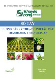 Sổ tay Hướng dẫn kỹ thuật canh tác cây thanh long theo VietGAP