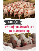 Tài liệu Kỹ thuật chăn nuôi heo an toàn sinh học - Trung tâm Khuyến nông
